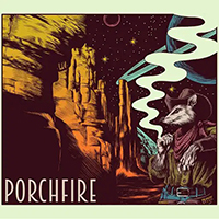 Porch Fire - Porch Fire