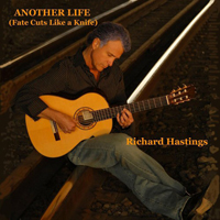 Hastings, Richard - Another Life (Fate Cuts Like A Knife)