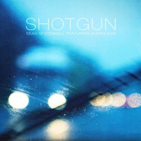 McConnell, Sean - Shotgun (Feat. Audra Mae) (Single)