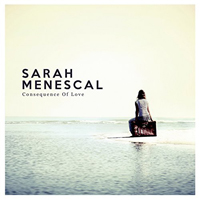 Menescal, Sarah - Consequence Of Love