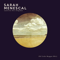 Menescal, Sarah - Lanterna Dos Afogados (Dj Leao Reggae Mix) (single)
