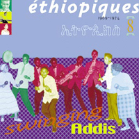 Ethiopiques Series - Ethiopiques 8. Swinging Addis (1969-1974)