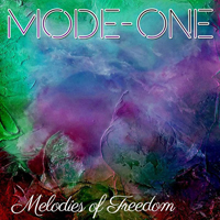 Mode One - Melodies Of Freedom