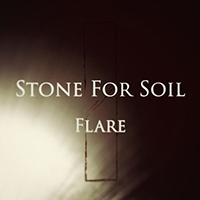 Stone For Soil - Flare (EP)