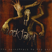 Lockjaw (USA, WI) - The Soundtrack To the End