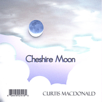 Macdonald, Curtis - Cheshire Moon