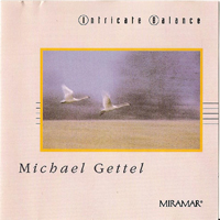 Gettel, Michael - Intricate Balance