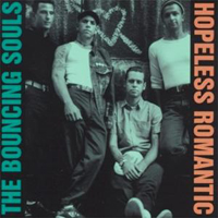 Bouncing Souls - Hopeless Romantic