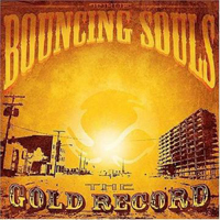 Bouncing Souls - The Gold Record