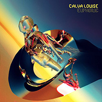 Calva Louise - Euphoric