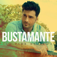 David Bustamante - Lo Pide El Alma (Single)