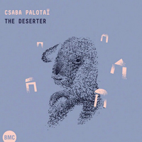 Palotai, Csaba - The Deserter