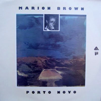 Brown, Marion - Porto Novo (LP)
