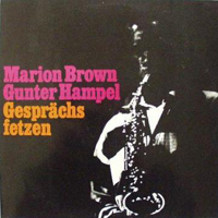 Brown, Marion - Marion Brown & Gunter Hampel . Gesprachsfetzen (LP)