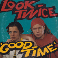 Look Twice - Good Time (Single)
