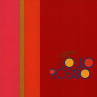 High Llamas - Lollo Rosso