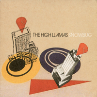 High Llamas - Snowbug
