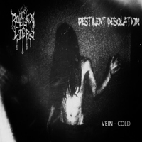 Pestilent Desolation - Vein - Cold (Split)
