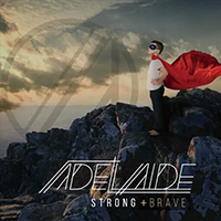 Adelaide (USA, MO) - Strong and Brave