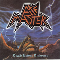 Axemaster - Death Before Dishonor (Reissue 2002)