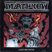 Deathrow (DEU) - Life Beyond