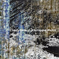 Cindytalk - A Question Of Re-Entry (with Philippe Petit) [EP]