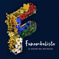 Funambulista - La noche del botanico (en directo)