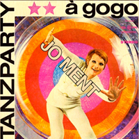 Jo Ment - Tanzparty a GoGo - Happy Together (LP)