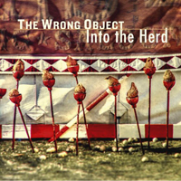 Wrong Object - Into The Herd