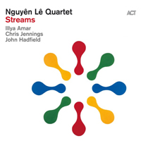 Nguyen Le - Streams (with Illyar Amar, Chris Jennings & John Hadfield)
