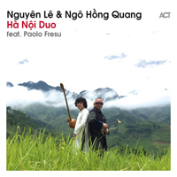 Nguyen Le - Ha Noi Duo (feat. Paolo Fresu & Ngo Hong Quang)