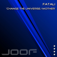 Fatali - Mother/Change The Universe (Single)