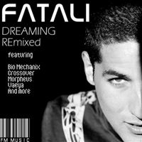 Fatali - Dreaming Remixed