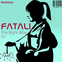 Fatali - The Right Way EP (Remixed)