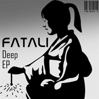 Fatali - Deep (EP)