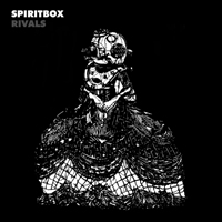 Spiritbox - Rivals  (Single)