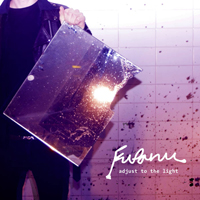 Fufanu - Adjust To The Light (EP)