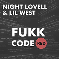 Night Lovell - Fukk Codered (Single)