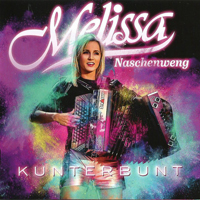 Naschenweng, Melissa - Kunterbunt