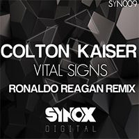 Kaiser, Colton - Vital Signs (Ronaldo Reagan remix) (Single)