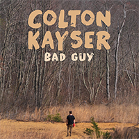 Kayser, Colton - Bad Guy (Single)