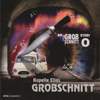 Grobschnitt - Die Grobschnitt Story 0 (CD 1)