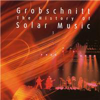 Grobschnitt - Die Grobschnitt Story 3, History Of Solar Music 3 (CD 1)