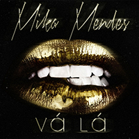 Mendes, Mika - Va La (Single)