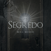 Mendes, Mika - Segredo (Single)