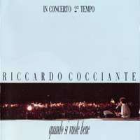 Cocciante, Riccardo - Quando Si Vuole Bene - In Concerto (Cd 2)