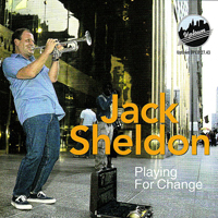 Sheldon, Jack - Playing For Change