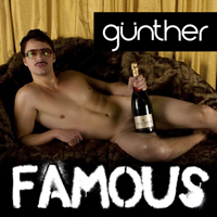 Gunther & The Sunshine Girls - Famous (Single)