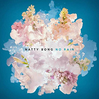 Natty Bong - No Rain (single)