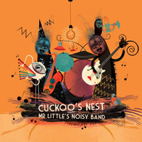 Mr Little's Noisy Band - Cuckoo's Nest (EP)